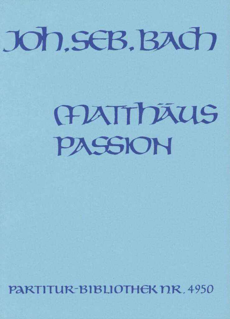 Matthäus-Passion BWV 244